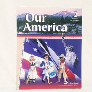 Abeka 2nd Grade Our America History Student Text 4th Edition Homeschool 2015